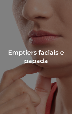 Emptiers faciais e papada